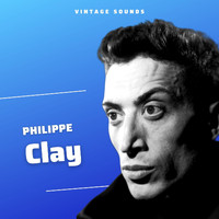 Philippe Clay - Philippe Clay - Vintage Sounds