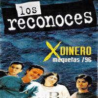 Los Reconoces - X Dinero (Maquetas 96)