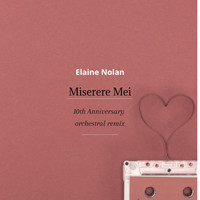 Elaine Nolan - Miserere mei (2022 orchestral remix) (2022 orchestral remix)