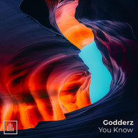 Godderz - You Know