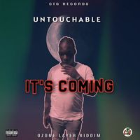 Untouchable - It's Coming