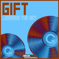 Gift - Learning The Art