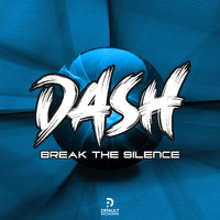 Dash - Break The Silence EP