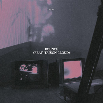 Mybe - Bounce