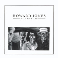 Howard Jones - Humans Lib (Deluxe Audio Commentary Edition - 2018 Remaster)