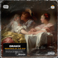 Drakk - Beginning of the End