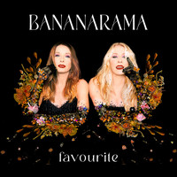 Bananarama - Favourite