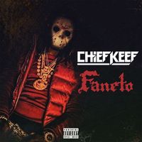 Chief Keef - Faneto (Explicit)