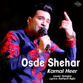 Kamal Heer - Osde Shehar