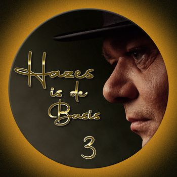 Various Artists - Hazes Is De Basis 3