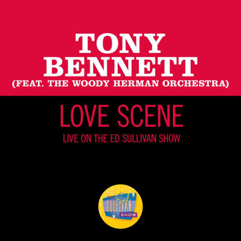Tony Bennett - Love Scene (Live On The Ed Sullivan Show, March 21, 1965)