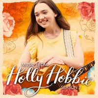 Holly Hobbie - Music From Holly Hobbie (Songs From Season 3)