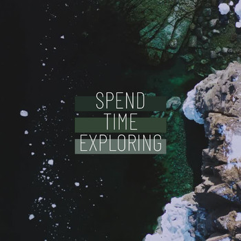 Various Artists - Spend Time Exploring
