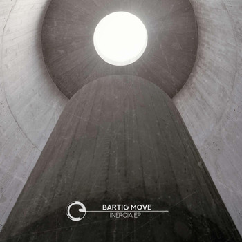 Bartig Move - Inercia EP