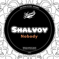 Shalvoy - Nobody