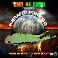 PMD - New Business EP (EPMD Presents Parish "PMD" Smith [Explicit])