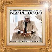 Nate Dogg - The King of G-Funk (Remix Tribute to Nate Dogg; Deluxe Version [Explicit])