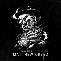 Matthew Creed - Walking in Circles
