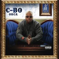 C-Bo - Orca (Deluxe Version [Explicit])