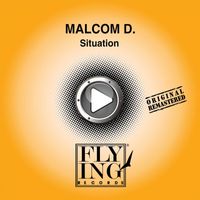Malcom D - Situation