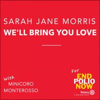 Sarah Jane Morris - Wèll Bring You Love (feat. Minicoro Monterosso)