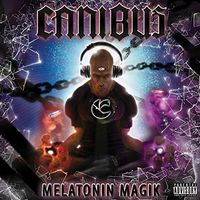 Canibus - Melatonin Magik (Deluxe Edition [Explicit])