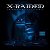 X-Raided - Sacramentally Disturbed (Deluxe Edition [Explicit])