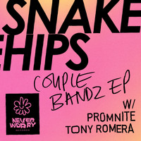 Snakehips - Couple Bandz EP