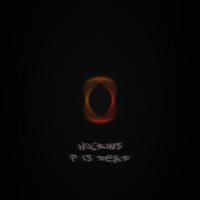 Hockins - P Is Dead (Explicit)