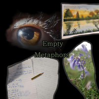 Mayonnaise - Empty Metaphors (Explicit)