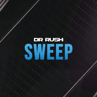 Dr Rush - Sweep