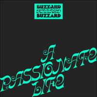 Buzzard Buzzard Buzzard - A Passionate Life