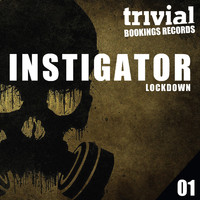 Instigator - Lockdown