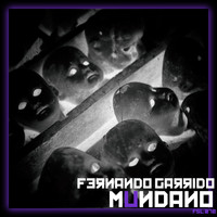 Fernando Garrido - Mundano