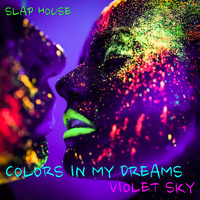 Violet Sky - Colors in My Dreams