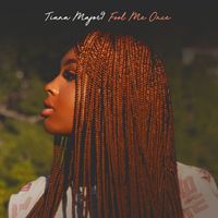 Tiana Major9 - Fool Me Once
