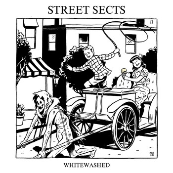 Street Sects - Gentrification V: Whitewashed (Explicit)