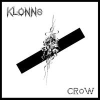 KLONNS - Crow