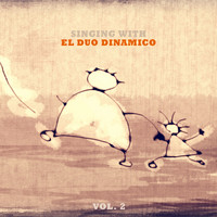 Duo Dinamico - Singing With…, Vol. 2