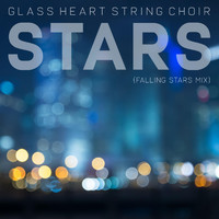 Glass Heart String Choir - Stars (Falling Stars Mix)