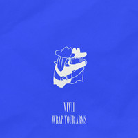 ViVii - Wrap Your Arms