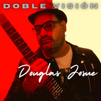 Douglas Josue - Doble Visión