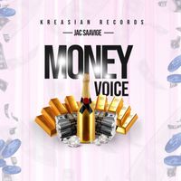 Jac Saavige - Money Voice