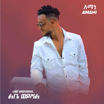 Amani - Libe Wedoshal