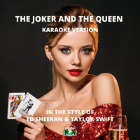 Global Karaoke - The Joker and the Queen (In the Style of Ed Sheeran & Taylor Swift) [Karaoke Version]