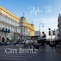 Rhythm Tide - City Bustle
