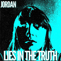 Jordan - Lies in the Truth