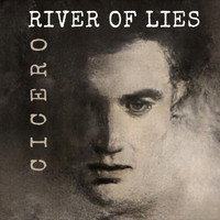 Cicero - River of Lies