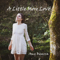 Amy Bisazza - A Little More Love (feat. Vaishnavi Brassey & Earth)