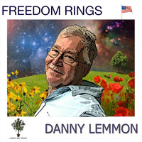 Danny Lemmon - Freedom Rings